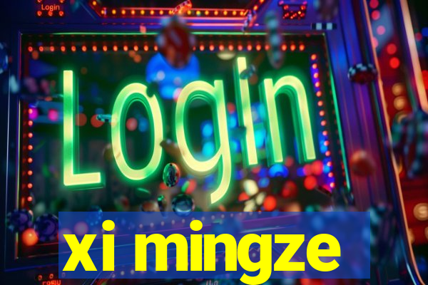 xi mingze